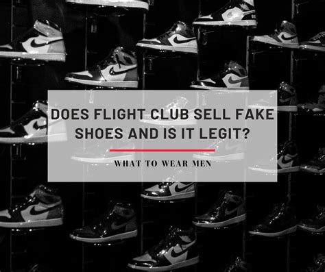 does flight club ny sell fake shoes|flight club complaints.